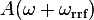 A(\omega+\omega_{\rm rrf})