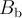 B_{\mathrm{b}}
