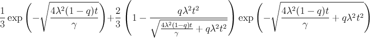 \frac{1}{3}\exp\left(-\sqrt{\frac{4\lambda^2(1-q)t}{\gamma}}\right)+\frac{2}{3}\left(1-\frac{q\lambda^2t^2}{\sqrt{\frac{4\lambda^2(1-q)t}{\gamma}+q\lambda^2t^2}}\right)\exp\left(-\sqrt{\frac{4\lambda^2(1-q)t}{\gamma}+q\lambda^2t^2}\right)