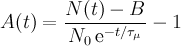 A(t)=\frac{N(t)-B}{N_0\,\mathrm{e}^{-t/\tau_{\mu}}}-1