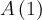 A\,(1)