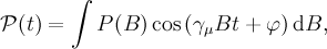 \mathcal{P}(t) = \int P(B)\cos\left(\gamma_{\mu} B t + \varphi\right) \mathrm{d}B,