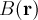BofR B(\mathbf{r})