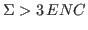 $\Sigma>3\,ENC$