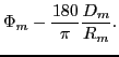 $\displaystyle \Phi_m-{\ensuremath{\displaystyle{\frac{{\ensuremath{\displaystyl...
...\frac{{\ensuremath{\displaystyle{D_m}}}}{{\ensuremath{\displaystyle{R_m}}}}}}}.$