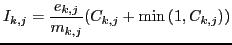 $\displaystyle I_{k,j}={\ensuremath{\displaystyle{\frac{{\ensuremath{\displaysty...
...nsuremath{\left({C_{k,j}+\min{\ensuremath{\left({1,C_{k,j}}\right)}}}\right)}}
$