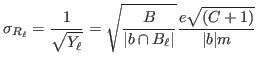 $\displaystyle \sigma_{R_\ell}={\ensuremath{\displaystyle{\frac{{\ensuremath{\di...
...isplaystyle{e\sqrt{(C+1)}}}}}{{\ensuremath{\displaystyle{\vert b\vert m}}}}}}}
$