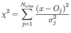 $\displaystyle \chi^2 = \mathop{\sum}_{j=1}^{N_{\mathrm{obs}}}
{\ensuremath{\dis...
...h{\left({x-O_j}\right)}}^2
}}}}{{\ensuremath{\displaystyle{
\sigma_j^2
}}}}}}}
$