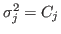 $ \sigma_j^2=C_j$