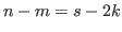 $ n-m=s-2k$