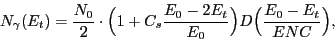 \begin{displaymath}
N_\gamma(E_t)=\frac{N_0}{2}\cdot\Big(1+C_s \frac{E_0-2E_t}{E_0}\Big)D \Big(\frac{E_0-E_t}{ENC} \Big),
\end{displaymath}