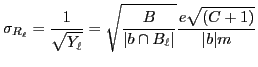 $\displaystyle \sigma_{R_\ell}={\ensuremath{\displaystyle{\frac{{\ensuremath{\di...
...isplaystyle{e\sqrt{(C+1)}}}}}{{\ensuremath{\displaystyle{\vert b\vert m}}}}}}}
$