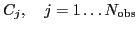 $ C_j,\quad j=1\ldots N_{\mathrm{obs}}$