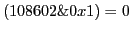 $ (108602\&0x1) =0$