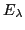 $ E_\lambda$